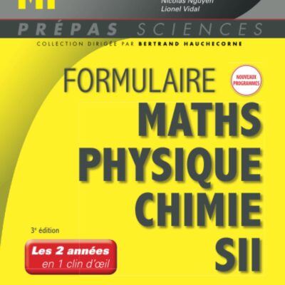 خرید و دانلود نسخه کامل کتاب Formulaire MPSI/MP – Maths – Physique-chimie – SII – Nouveaux programmes