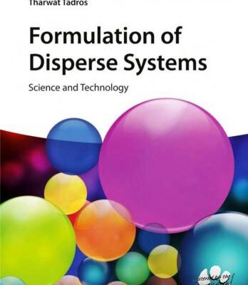 خرید و دانلود نسخه کامل کتاب Formulation of Disperse Systems: Science and Technology