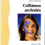 خرید و دانلود نسخه کامل کتاب Fortelyok-Csillamos arcfestes. Детский грим