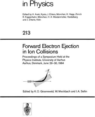 خرید و دانلود نسخه کامل کتاب Forward Electron Ejection in Ion Collisions