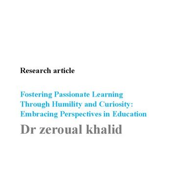 خرید و دانلود نسخه کامل کتاب Fostering Passionate Learning Through Humility and Curiosity Embracing Perspectives in Education