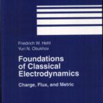 خرید و دانلود نسخه کامل کتاب Foundations of Classical Electrodynamics, Draft Version (Progress in Mathematical Physics)