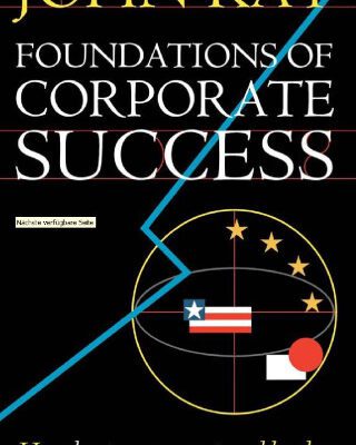 خرید و دانلود نسخه کامل کتاب Foundations of Corporate Success: How Business Strategies Add Value