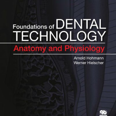 خرید و دانلود نسخه کامل کتاب Foundations of Dental Technology Anatomy and Physiology