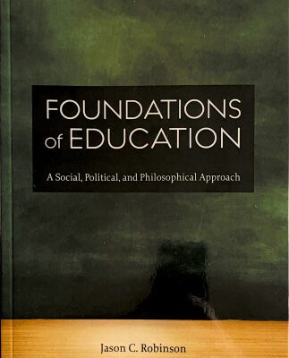 خرید و دانلود نسخه کامل کتاب Foundations of Education: A Social, Political, and Philosophical Approach