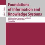 خرید و دانلود نسخه کامل کتاب Foundations of Information and Knowledge Systems: 6th International Symposium, FoIKS 2010, Sofia, Bulgaria, February 15-19, 2009. Proceedings (Lecture … Applications, incl. Internet Web, and HCI)