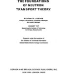 خرید و دانلود نسخه کامل کتاب Foundations of Neutron Transport Theory