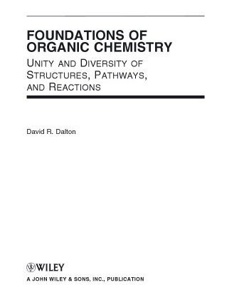 خرید و دانلود نسخه کامل کتاب Foundations of Organic Chemistry: Unity and Diversity of Structures, Pathways, and Reactions
