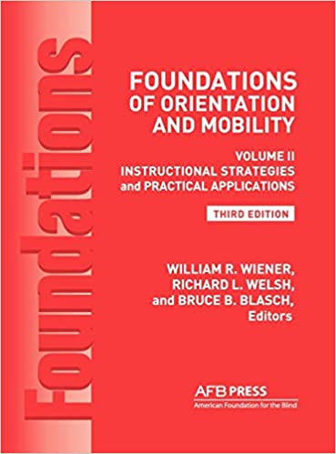 خرید و دانلود نسخه کامل کتاب Foundations of Orientation and Mobility: Instructional Strategies and Practical Applications Vol.2 (3rd Edition) – Pdf_68b9800ea941e.jpeg خرید و دانلود نسخه کامل کتاب Foundations of Orientation and Mobility: Instructional Strategies and Practical Applications Vol.2 (3rd Edition) – Pdf