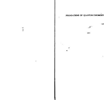خرید و دانلود نسخه کامل کتاب Foundations of Quantum Chromodynamics: An Introduction to Perturbative Methods in Gauge Theories