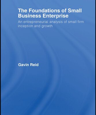 خرید و دانلود نسخه کامل کتاب Foundations of Small Business Enterprise (Routledge Studies in Small Business)