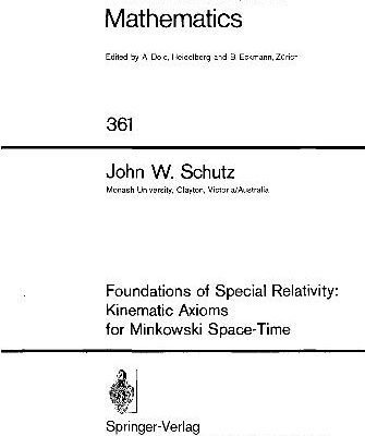 خرید و دانلود نسخه کامل کتاب Foundations of special relativity: kinematic axioms for Minkowski space-time