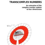 خرید و دانلود نسخه کامل کتاب Foundations of transcomplex numbers: An extension of the complex number system to four dimensions (2008)
