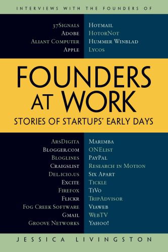 خرید و دانلود نسخه کامل کتاب Founders at Work: Stories of Startups’ Early Days_68d76d6f72bb3.jpeg خرید و دانلود نسخه کامل کتاب Founders at Work: Stories of Startups’ Early Days