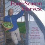 خرید و دانلود نسخه کامل کتاب Four-Season Harvest: Organic Vegetables from Your Home Garden All Year Long