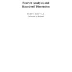 خرید و دانلود نسخه کامل کتاب Fourier Analysis and Hausdorff Dimension