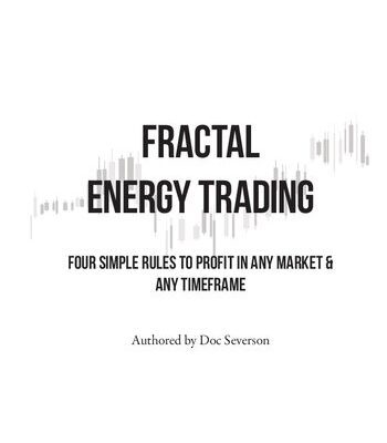 خرید و دانلود نسخه کامل کتاب Fractal Energy Trading: Four Simple Rules to Profit In Any Market & Any Timeframe [Print Replica] Kindle Edition – Original PDF