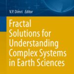 خرید و دانلود نسخه کامل کتاب Fractal Solutions for Understanding Complex Systems in Earth Sciences