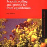 خرید و دانلود نسخه کامل کتاب Fractals, Scaling and Growth Far From Equilibrium