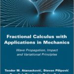 خرید و دانلود نسخه کامل کتاب Fractional Calculus with Applications in Mechanics: Wave Propagation, Impact and Variational Principles