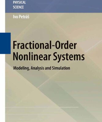 خرید و دانلود نسخه کامل کتاب Fractional-Order Nonlinear Systems: Modeling, Analysis and Simulation