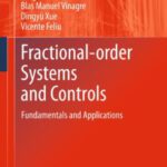 خرید و دانلود نسخه کامل کتاب Fractional-order Systems and Controls: Fundamentals and Applications
