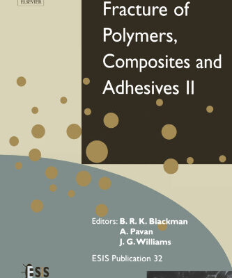خرید و دانلود نسخه کامل کتاب Fracture of Polymers, Composites and Adhesives II
