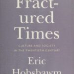 خرید و دانلود نسخه کامل کتاب Fractured Times: Culture and Society in the Twentieth Century