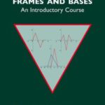 خرید و دانلود نسخه کامل کتاب Frames and bases: An introductory course