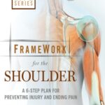 خرید و دانلود نسخه کامل کتاب FrameWork for the Shoulder A 6-Step Plan for Preventing Injury and Ending Pain