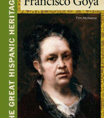 خرید و دانلود نسخه کامل کتاب Francisco Goya (The Great Hispanic Heritage)
