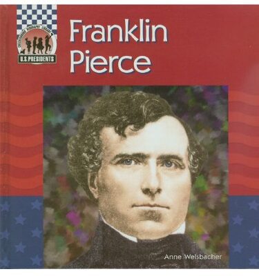 خرید و دانلود نسخه کامل کتاب Franklin Pierce (United States Presidents)