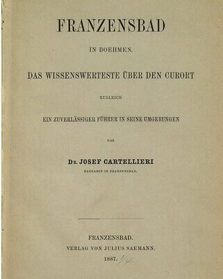 خرید و دانلود نسخه کامل کتاب Franzensbad in Böhmen. Das Wissenwerteste über den Curort [Kurort] zugleich ein zuverlässiger Führer in seine Umgebungen