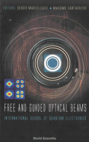 خرید و دانلود نسخه کامل کتاب Free and Guided Optical Beams: Proceedings of the International School of Quantum Electronicserice Slcily, Italy 20 – 27 November 2002_68bd62dee319b.jpeg خرید و دانلود نسخه کامل کتاب Free and Guided Optical Beams: Proceedings of the International School of Quantum Electronicserice Slcily, Italy 20 – 27 November 2002