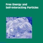 خرید و دانلود نسخه کامل کتاب Free Energy and Self-Interacting Particles
