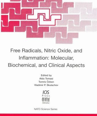 خرید و دانلود نسخه کامل کتاب Free Radicals, Nitric Oxide and Inflammation: Molecular, Biochemical, and Clinical Aspects (NATO: Life and Behavioural Sciences, 344)