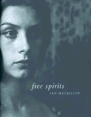 خرید و دانلود نسخه کامل کتاب Free Spirits: Henri Pierre Roché, François Truffaut and the Two English Girls