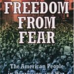 خرید و دانلود نسخه کامل کتاب Freedom From Fear: The American People in Depression and War, 1929-1945