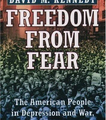 خرید و دانلود نسخه کامل کتاب Freedom From Fear: The American People in Depression and War, 1929-1945