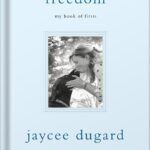 خرید و دانلود نسخه کامل کتاب Freedom: My Book of Firsts by Jaycee Dugard