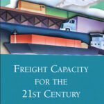خرید و دانلود نسخه کامل کتاب Freight Capacity for the 21st Century: Committee for the Study of Freight Capacity for the Next Century (Special Report (National Research Council (U S) Transportation Research Board))