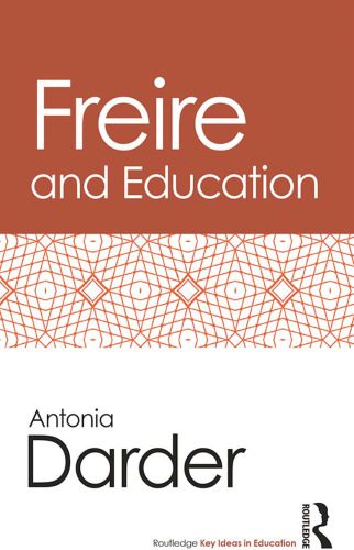 خرید و دانلود نسخه کامل کتاب Freire and Education_68cf67db6c96c.jpeg خرید و دانلود نسخه کامل کتاب Freire and Education