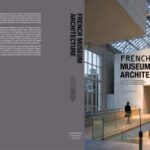 خرید و دانلود نسخه کامل کتاب French Museum Architecture