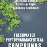 خرید و دانلود نسخه کامل کتاب Freshwater Phytopharmaceutical Compounds