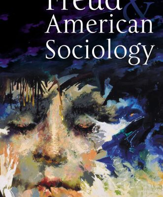 خرید و دانلود نسخه کامل کتاب Freud and American Sociology