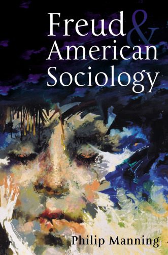 خرید و دانلود نسخه کامل کتاب Freud and American Sociology_68cc21361078d.jpeg خرید و دانلود نسخه کامل کتاب Freud and American Sociology