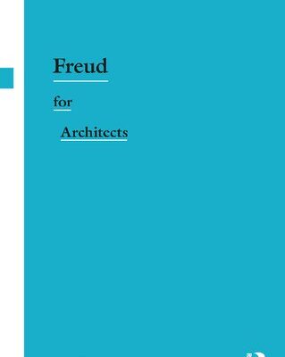 خرید و دانلود نسخه کامل کتاب Freud for Architects