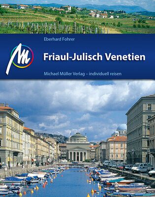 خرید و دانلود نسخه کامل کتاب Friaul-Julisch Venetien Reiseführer Michael Müller Verlag