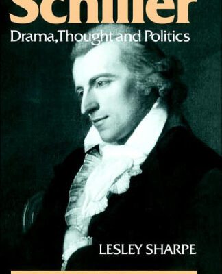 خرید و دانلود نسخه کامل کتاب Friedrich Schiller: Drama, Thought and Politics
