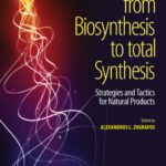 خرید و دانلود نسخه کامل کتاب From biosynthesis to total synthesis : strategies and tactics for natural products